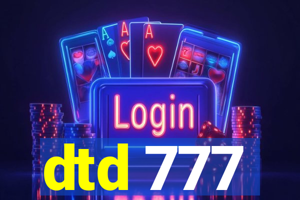 dtd 777