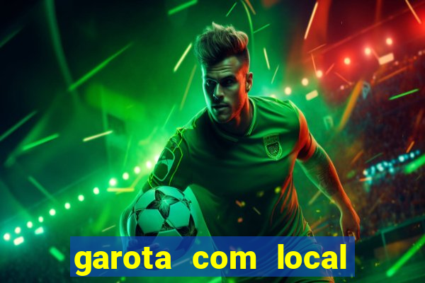 garota com local em joinville