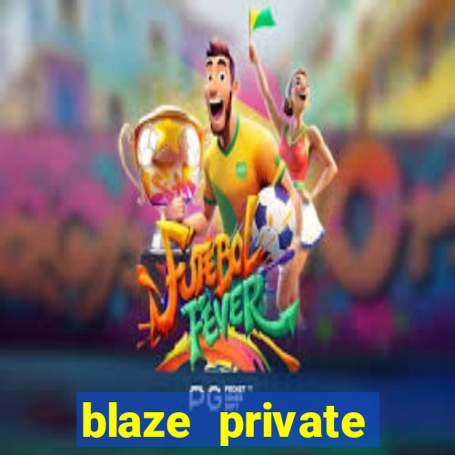 blaze private server codes