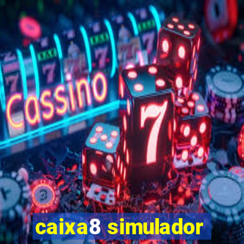 caixa8 simulador