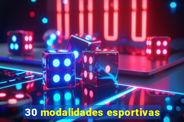 30 modalidades esportivas