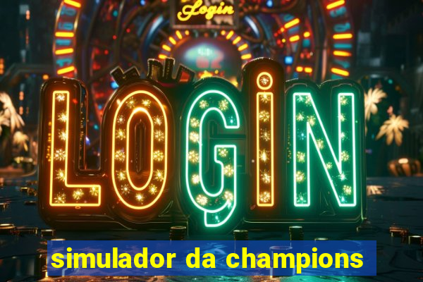 simulador da champions