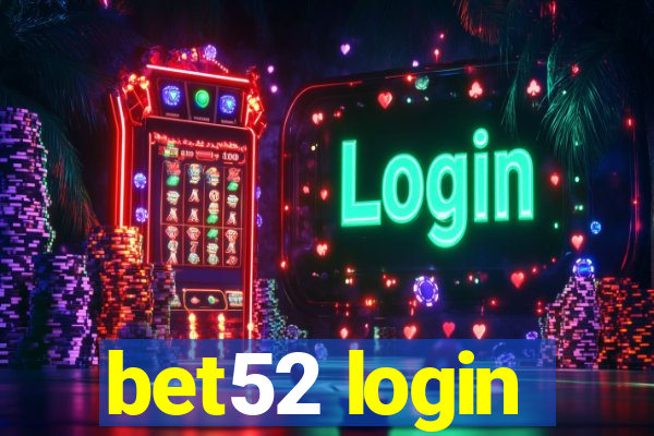 bet52 login