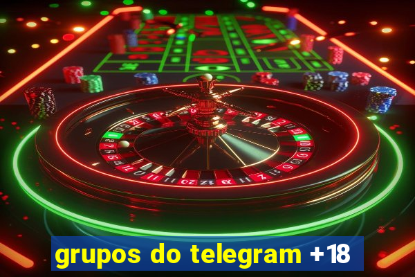 grupos do telegram +18