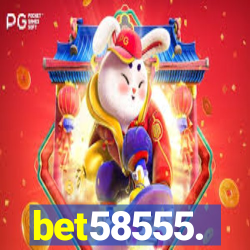 bet58555.