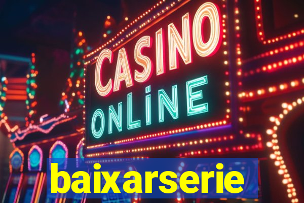 baixarserie