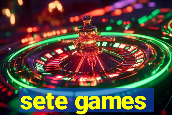 sete games