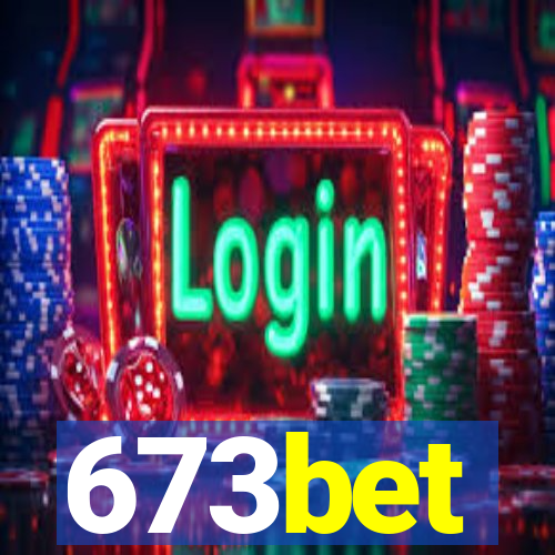 673bet