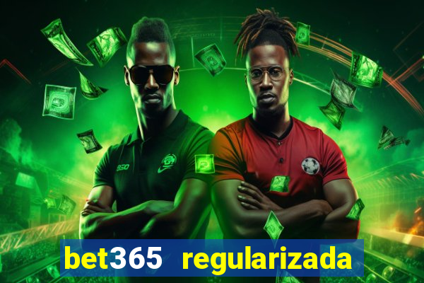 bet365 regularizada no brasil