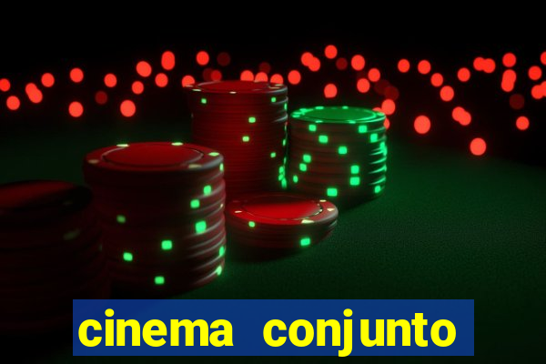 cinema conjunto nacional brasilia