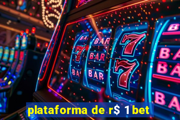 plataforma de r$ 1 bet