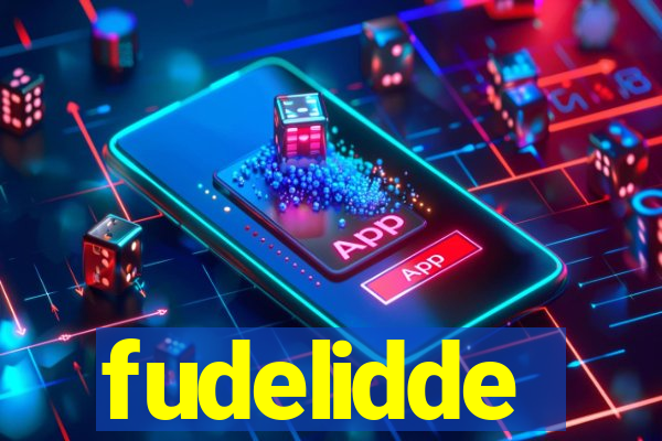 fudelidde