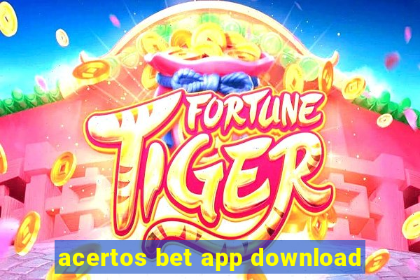 acertos bet app download