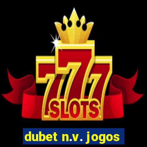 dubet n.v. jogos