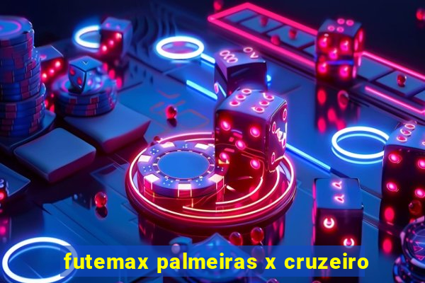 futemax palmeiras x cruzeiro