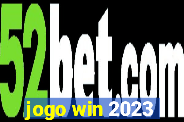 jogo win 2023