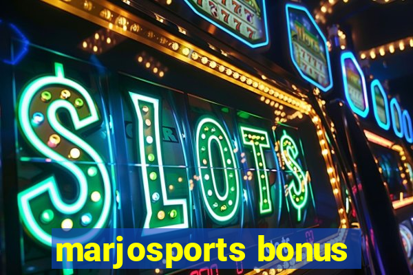 marjosports bonus