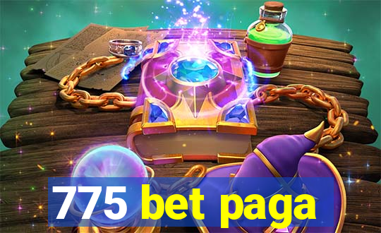 775 bet paga