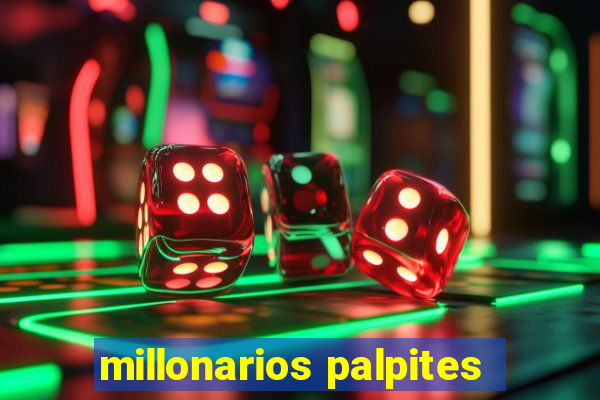 millonarios palpites