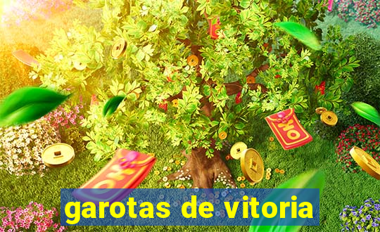 garotas de vitoria