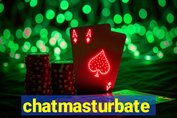 chatmasturbate