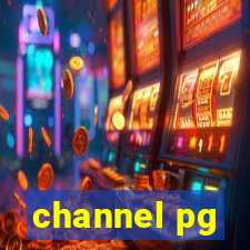 channel pg