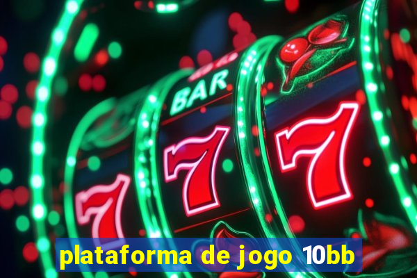 plataforma de jogo 10bb