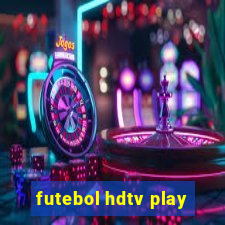 futebol hdtv play