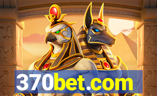 370bet.com