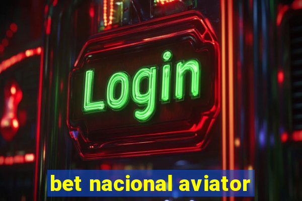 bet nacional aviator