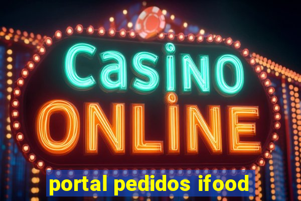 portal pedidos ifood