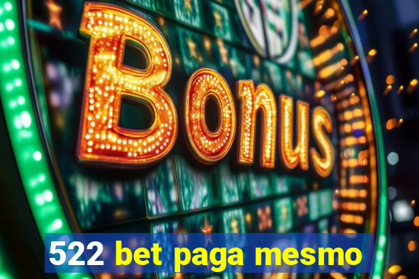 522 bet paga mesmo