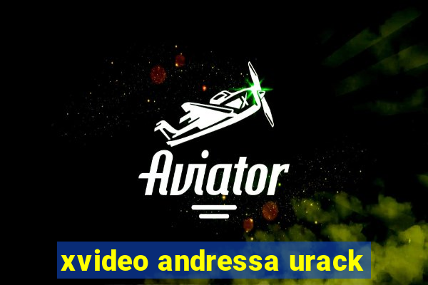 xvideo andressa urack