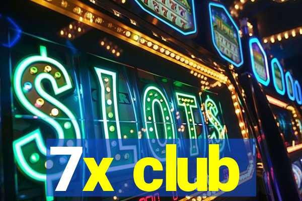 7x club