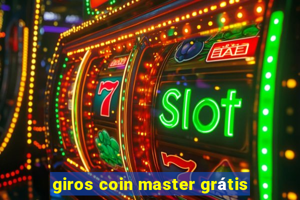 giros coin master grátis