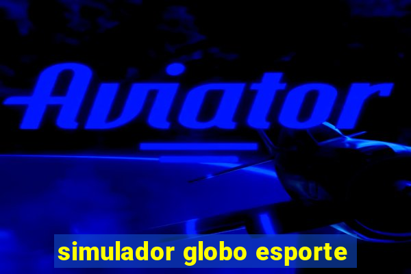 simulador globo esporte