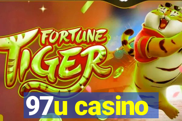 97u casino