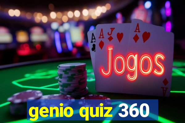 genio quiz 360