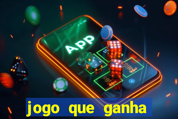 jogo que ganha dinheiro sem colocar dinheiro