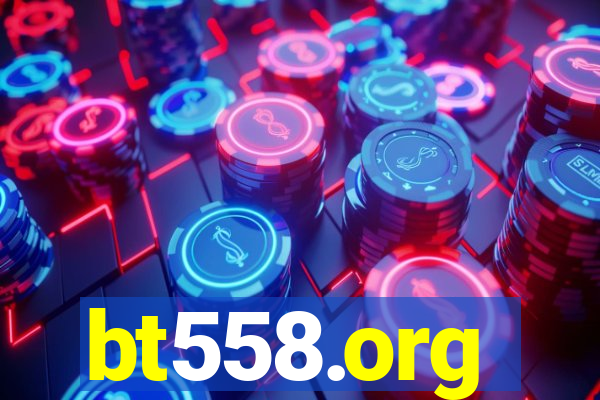 bt558.org