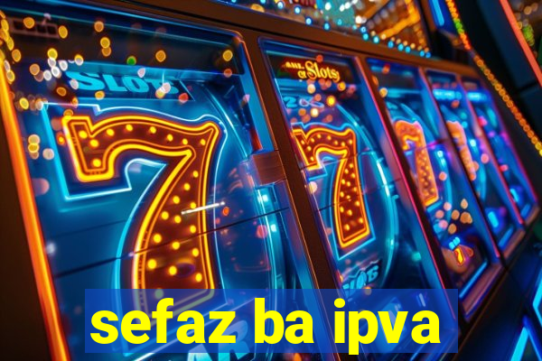 sefaz ba ipva