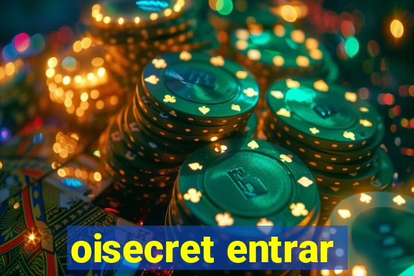 oisecret entrar