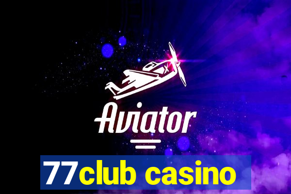 77club casino