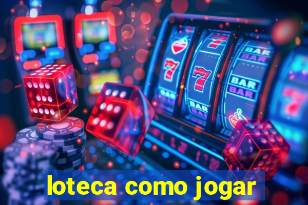 loteca como jogar