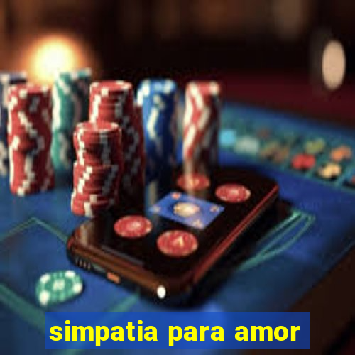 simpatia para amor