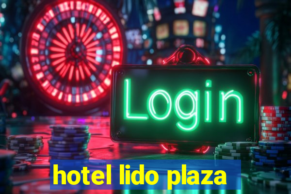 hotel lido plaza