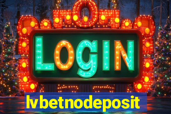 lvbetnodeposit