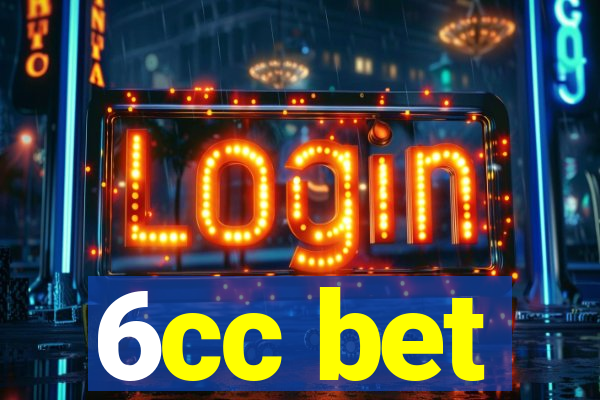 6cc bet