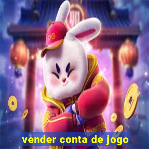 vender conta de jogo