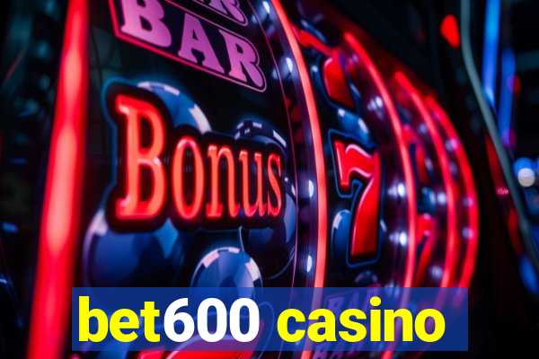 bet600 casino